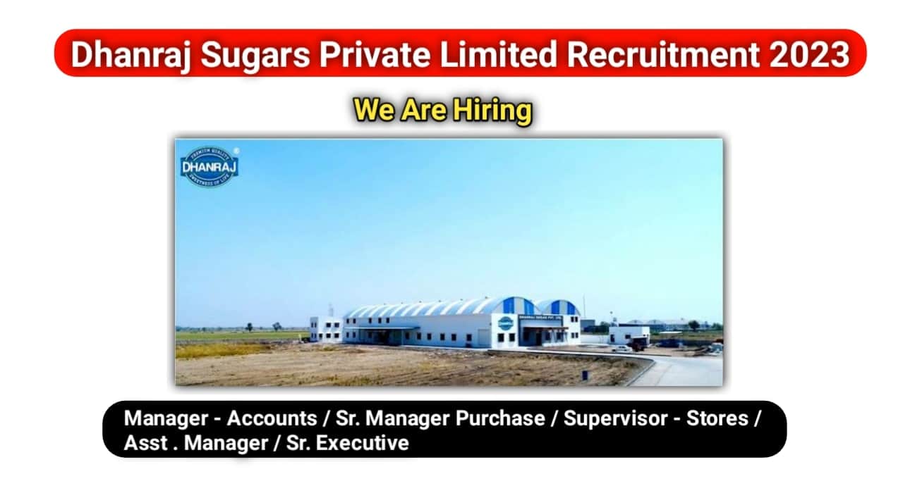 Dhanraj Sugars Private Limited