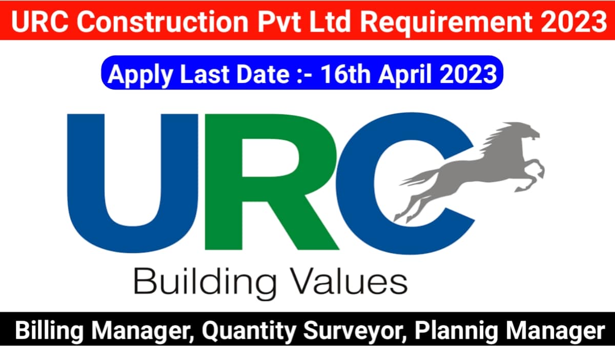 URC Construction Private Limited Requirement