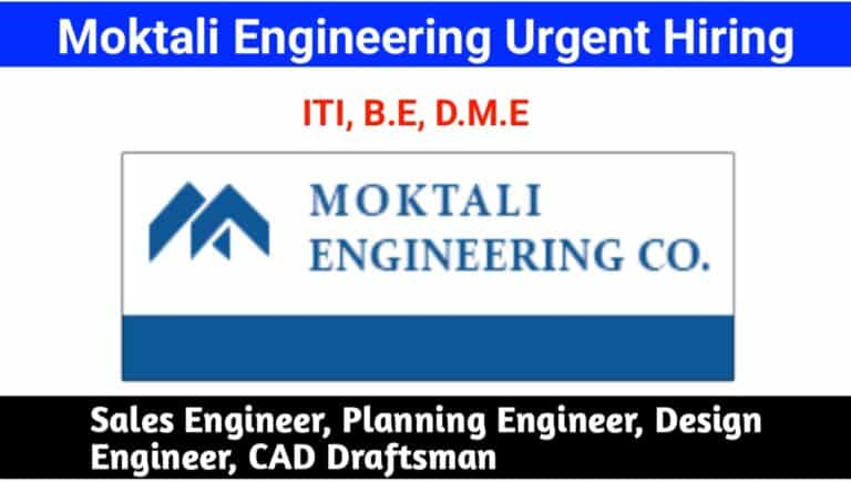 Moktali Engineering Company Requirement For Vadodara Location