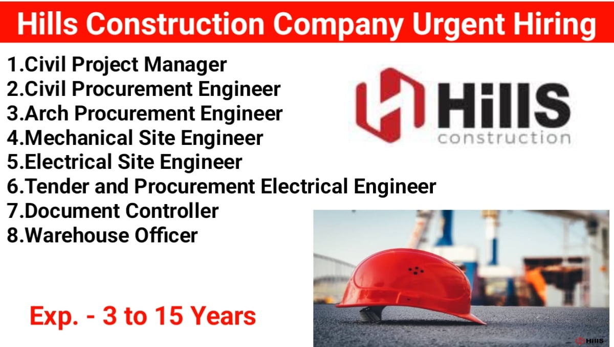 Hills Construction Company Hiring for Required Positions