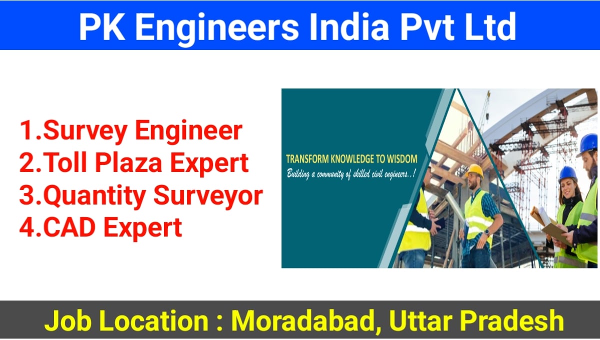 PK Engineers India Pvt Ltd Hiring 2023