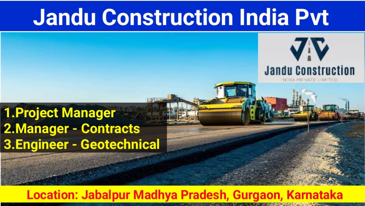 Jandu Construction India Pvt Ltd Hiring 2023