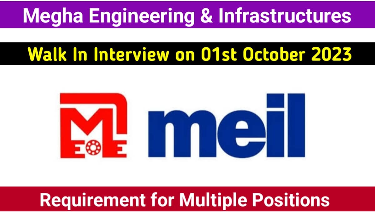 Megha Engineering & Infrastructure Limited (MEIL) Hiring 2024 | Megha  Engineering New Opening 2024