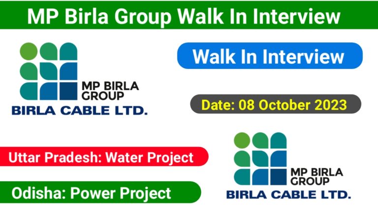 MP Birla Group Walk In Interview
