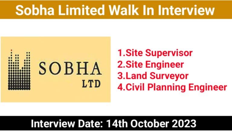 Sobha Limited Walk In Interview