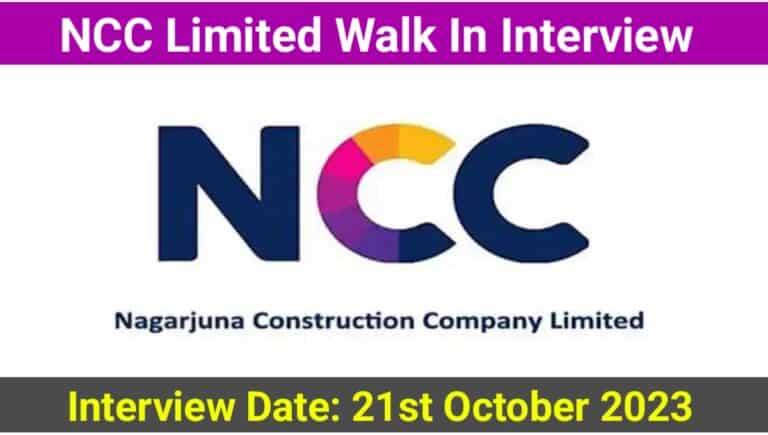 NCC Limited Walk In Interview