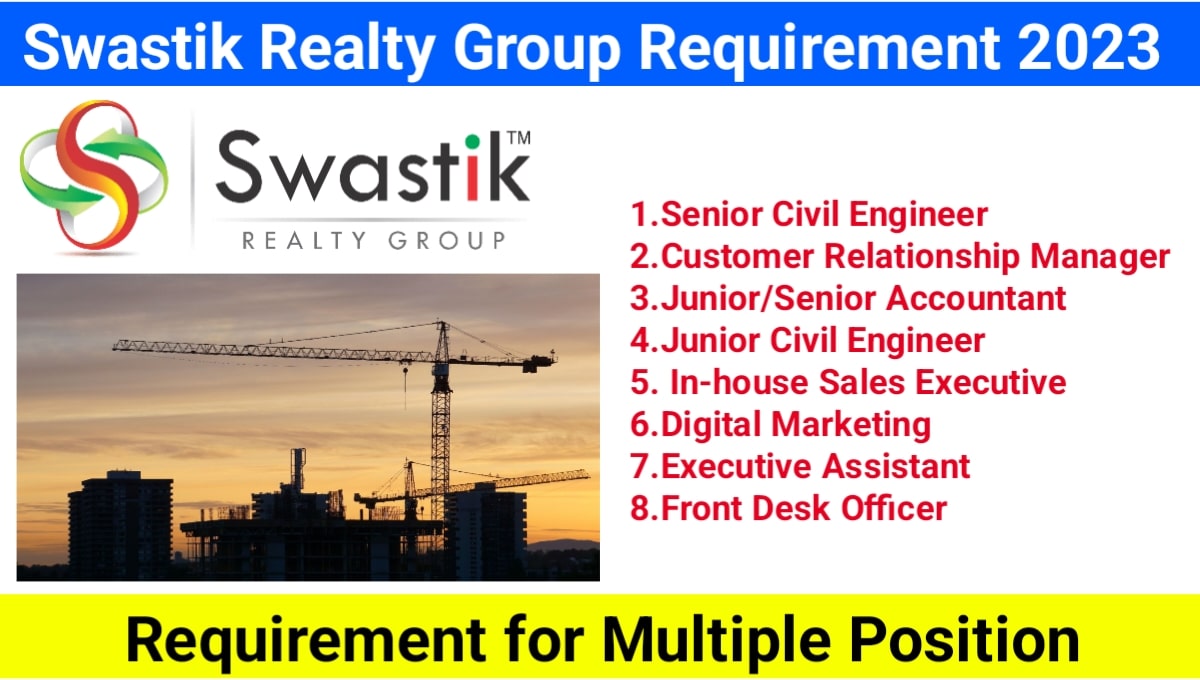 Swastik Realty Group Walk-In Interview 2023