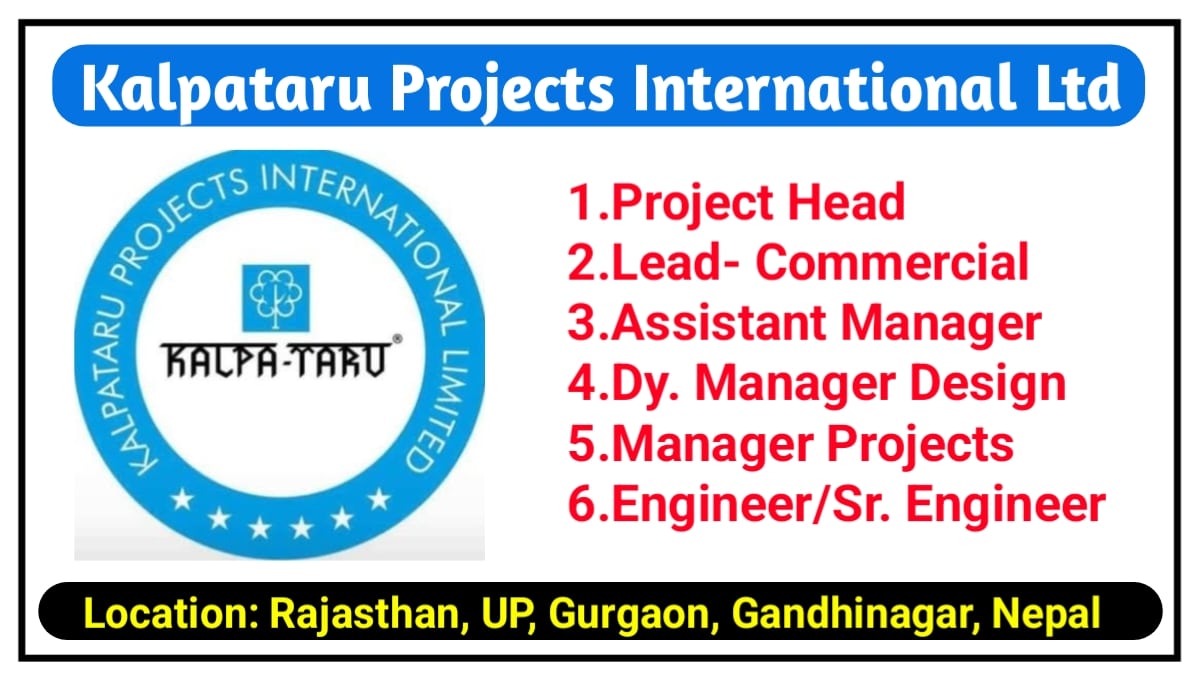 Kalpataru Projects International Limited Hiring 2023
