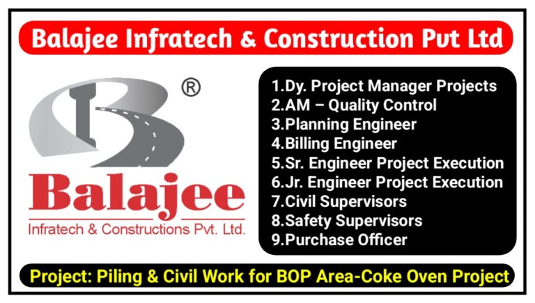 Balajee Infratech and Construction Pvt Ltd Vacancy 2023