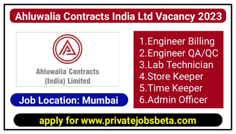 Ahluwalia Contracts India Ltd Vacancy 2023