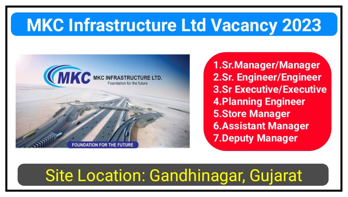 MKC Infrastructure Ltd Requirement for Multiple Positions