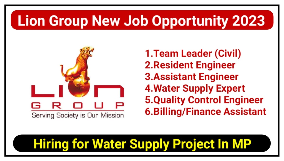 Lion Group New Job Opportunity for Water Supply Project in Madhya Pradesh