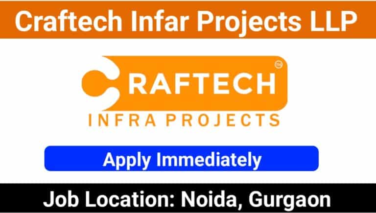 Craftech Infar Projects LLP Requirement 2023