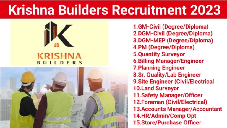 Krishna Builders Recruitment for Degree and Diploma In Civil