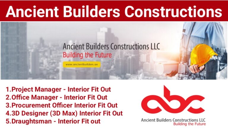 Ancient Builders Constructions Vacancy 2023