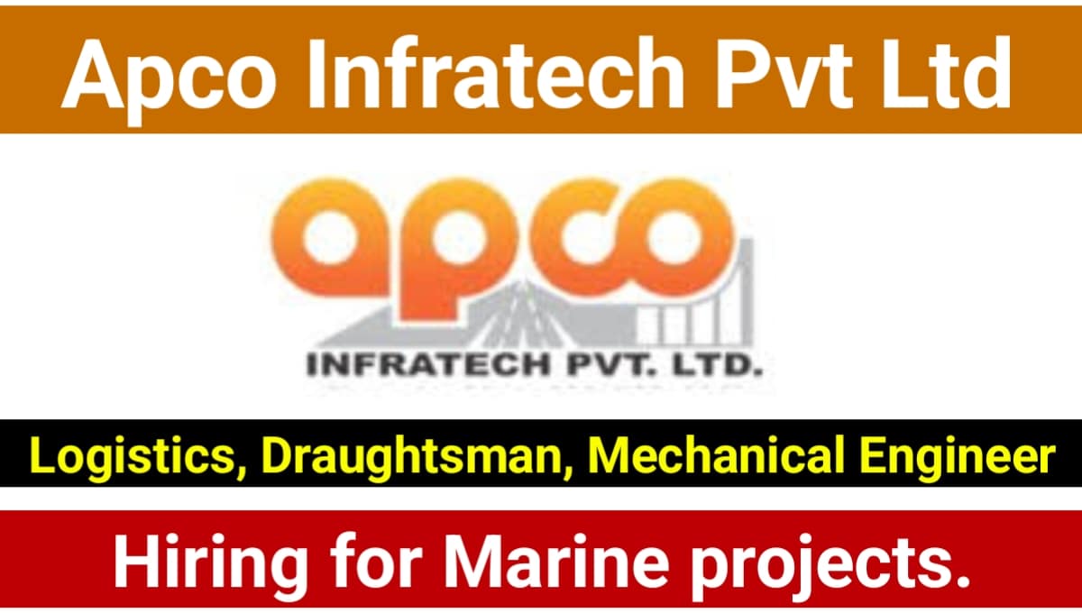 Apco Infratech Pvt Ltd Recruitment 2024 Marine Projects Civil