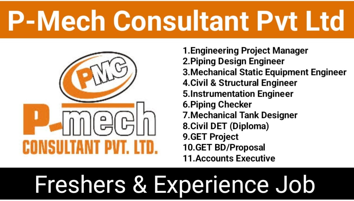 P-Mech Consultant Pvt Ltd Walk In Interview 2024