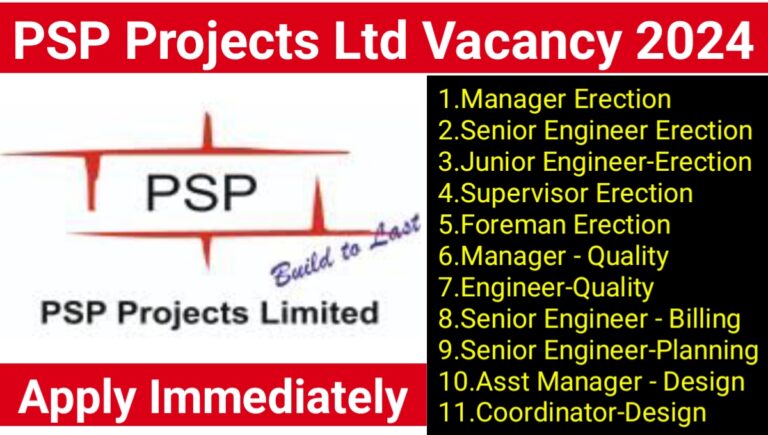 PSP Projects Limited Recruitment 2024