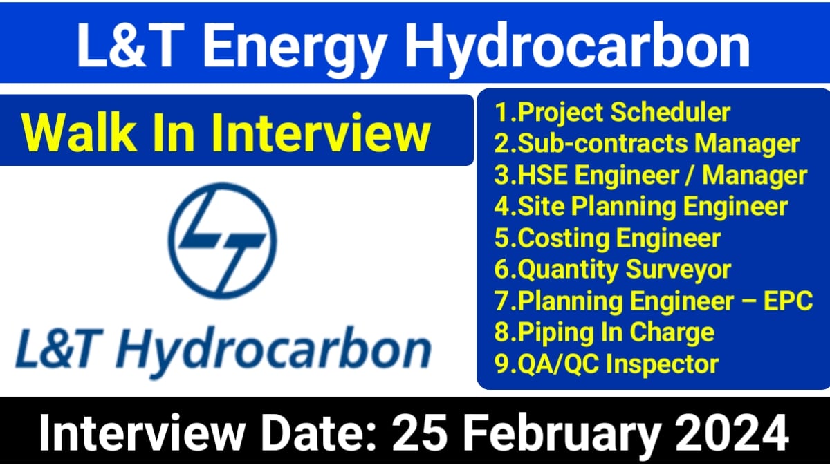 L&T Energy Hydrocarbon Walk In Drive 25th February 2024
