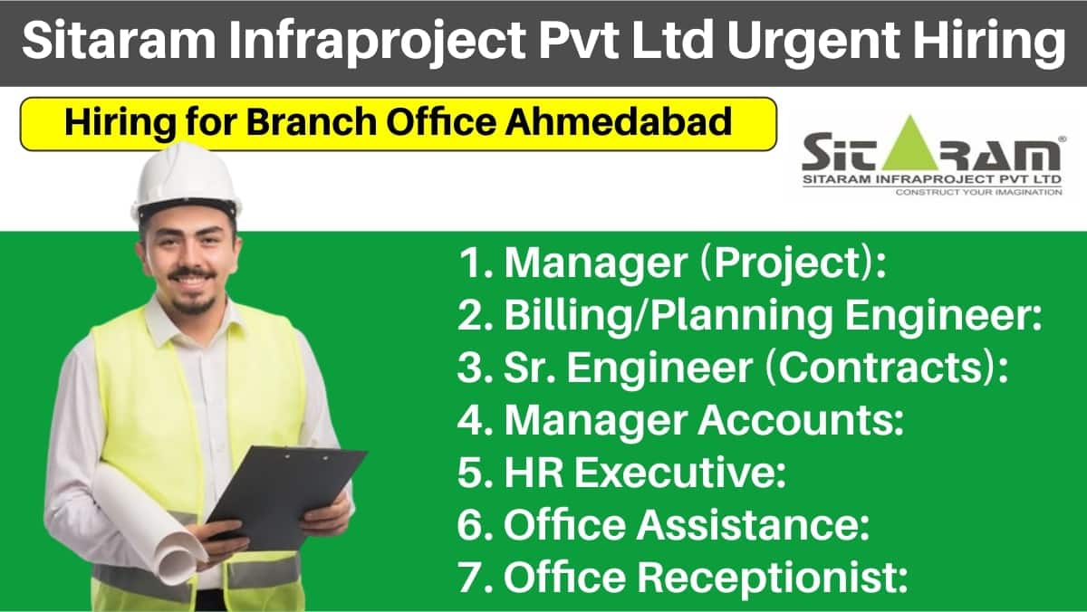 Sitaram Infraproject Pvt Ltd Urgent Hiring