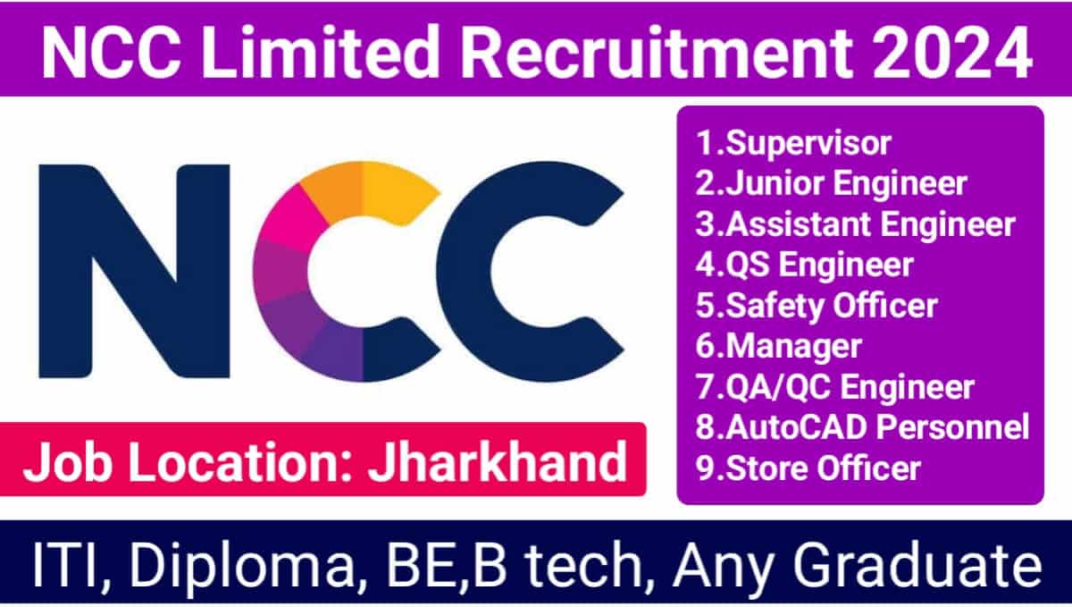 NCC Limited Recruitment 2024