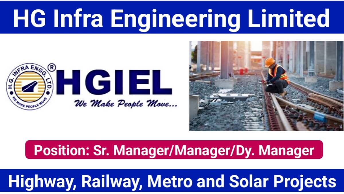 HG Infra Engineering Limited Vacancy 2024