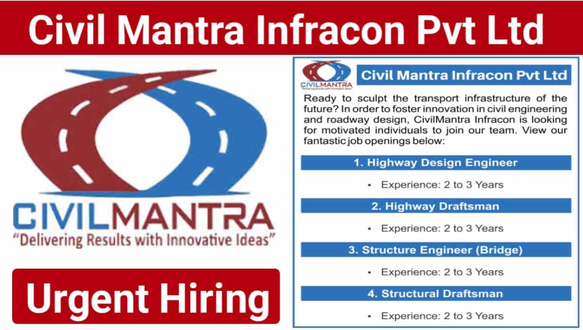 Civil Mantra Infracon Pvt Ltd Hiring 2024