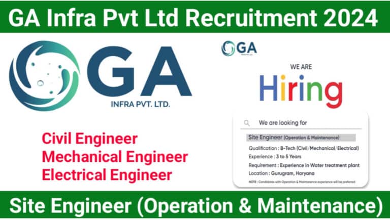 GA Infra Pvt Ltd Recruitment 2024