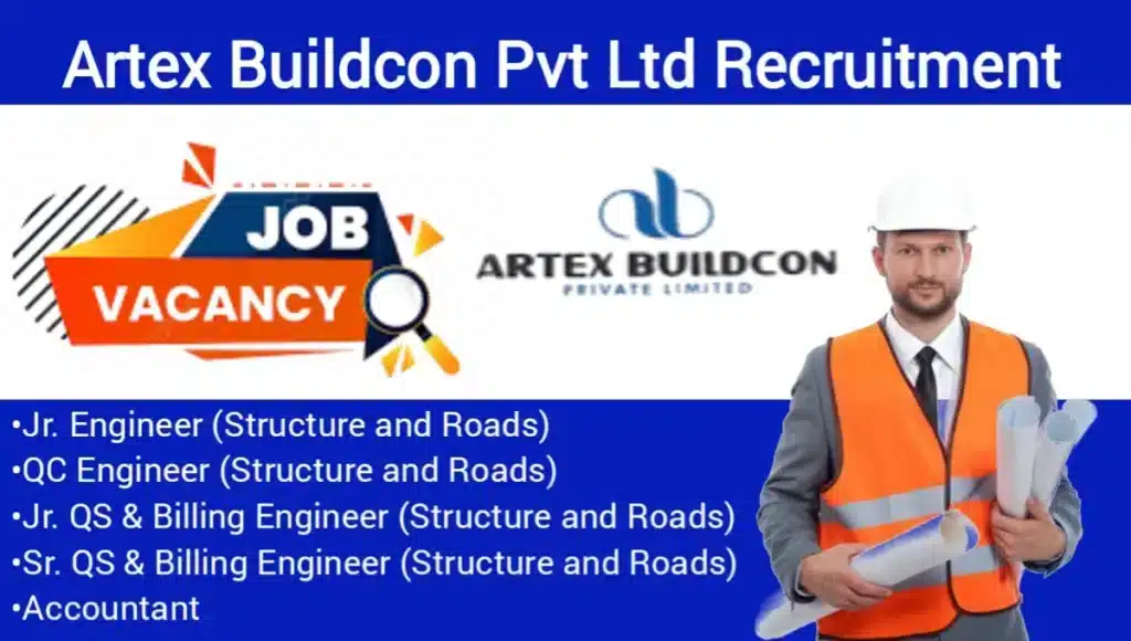 Artex Buildcon Private Limited Hiring for Civil Engineering Job