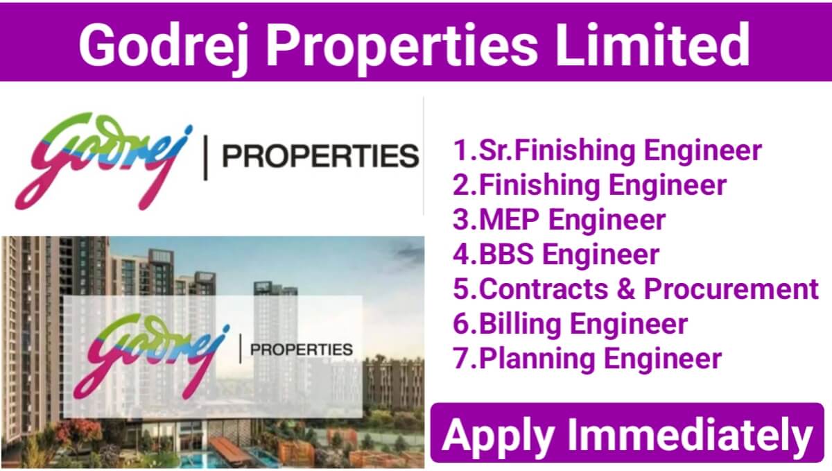 Godrej Properties Limited Hiring for Multiple Positions