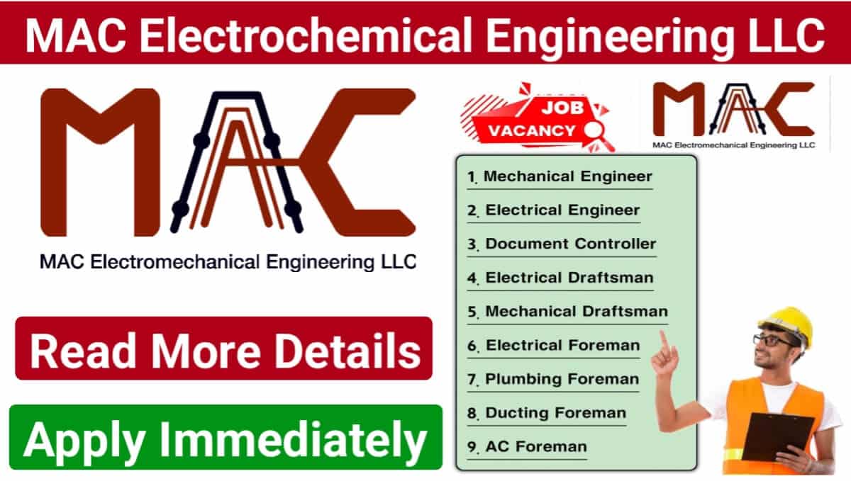 MAC Electrochemical Engineering LLC Vacancy 2024