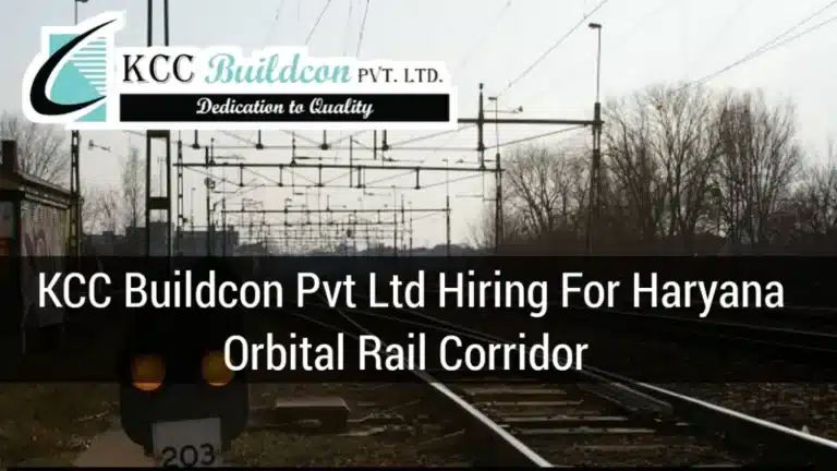 KCC Buildcon Pvt Ltd Vacancy 2024