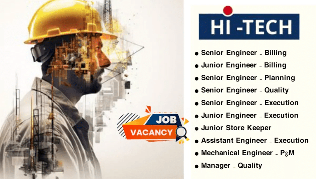 Hi-tech Project Pvt Ltd Vacancy 2024