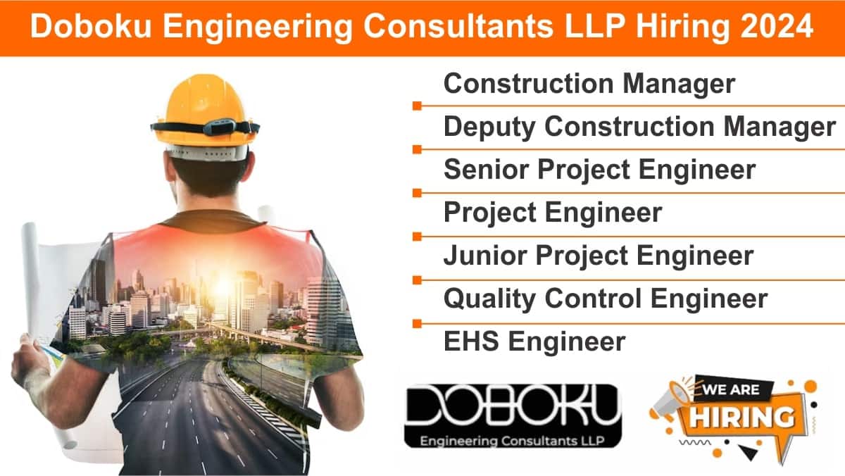 Doboku Engineering Consultants LLP Hiring 2024