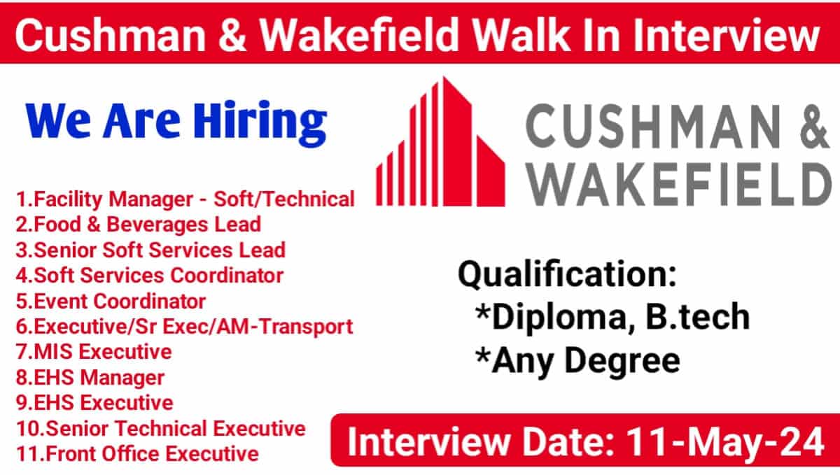 Cushman & Wakefield Walk In Interview May 2024