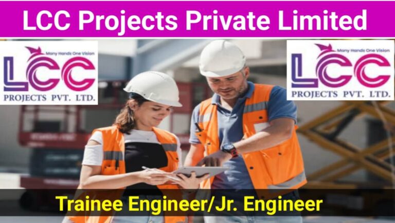 LCC Projects Pvt Ltd Recruitment for Trainee Engineer