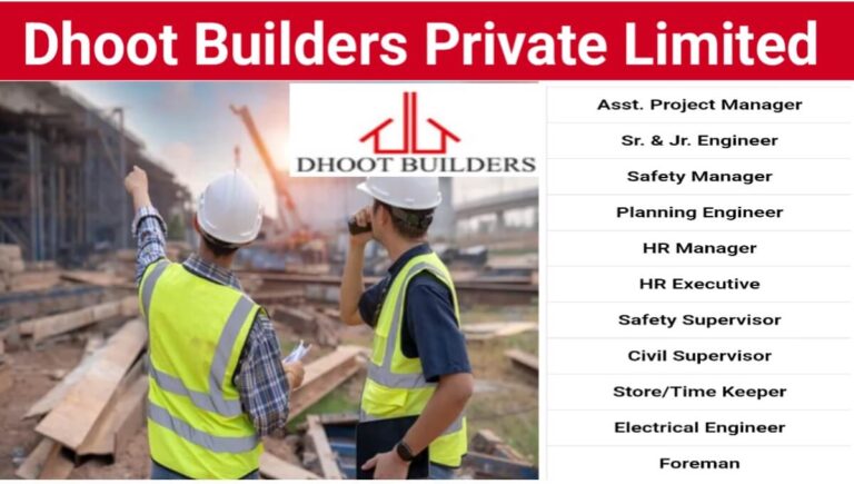Dhoot Builders Private Limited Hiring 2024