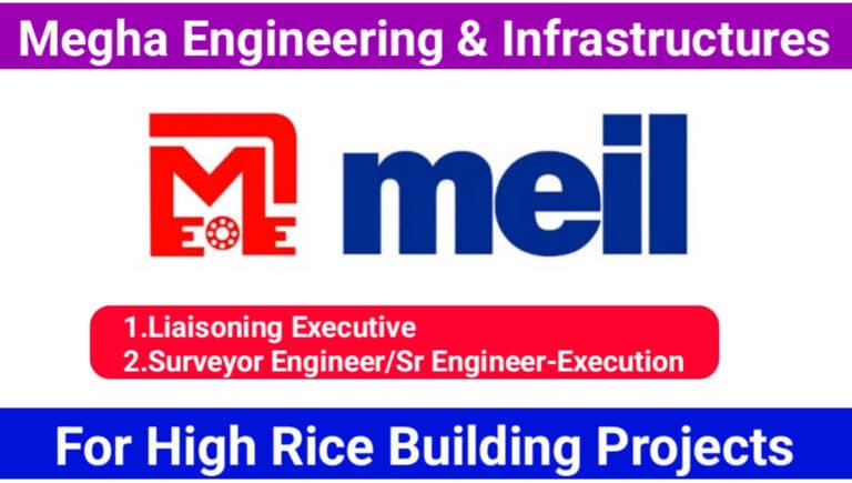 Megha Engineering & Infrastructures Limited Hiring 2024