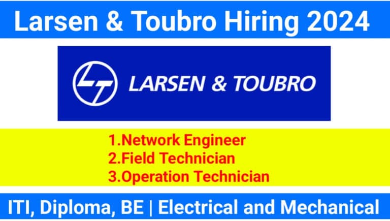 Larsen & Toubro Recruitment 2024