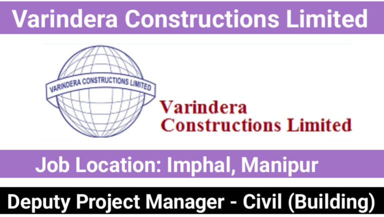 Varindera Constructions Limited Hiring for Deputy Project Manager