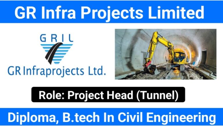 GR Infra Projects Ltd Recruitment 2024