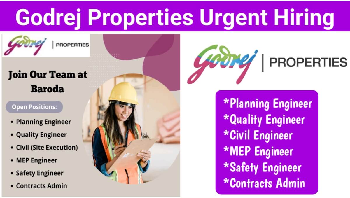 Godrej Properties Hiring for Civil Engineer