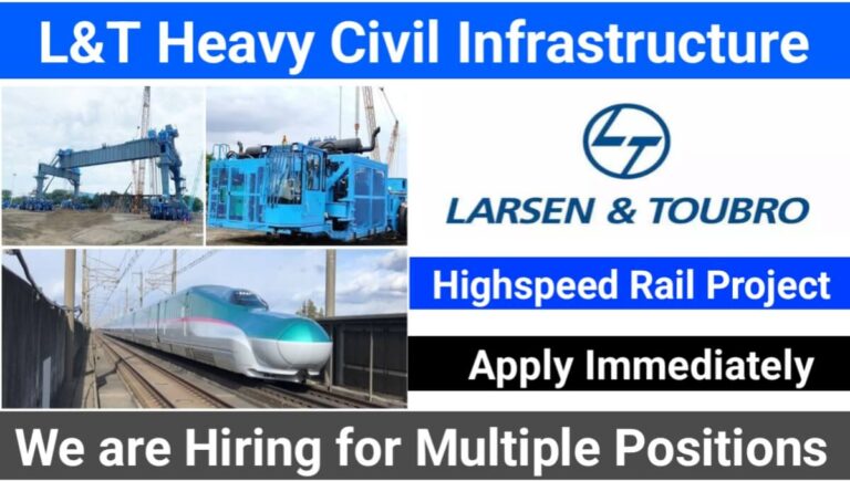 L&T Heavy Civil Infrastructure Recruitment 2024