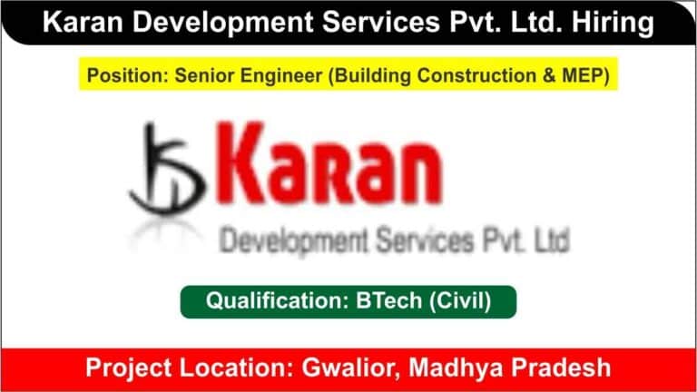 Karan Development Services Pvt. Ltd. Hiring