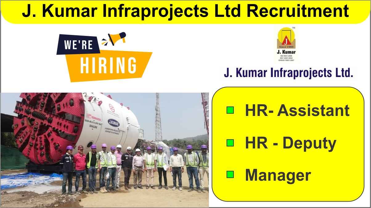 J. Kumar Infraprojects Ltd Recruitment