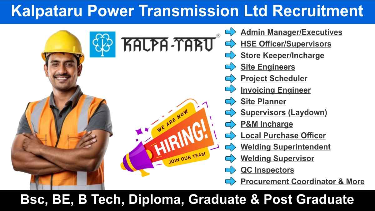 Kalpataru Power Transmission Ltd Recruitment