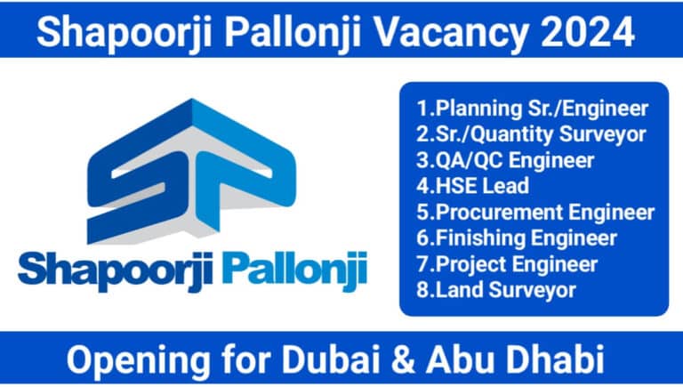 Shapoorji Pallonji New Job Opening for Dubai & Abu Dhabi