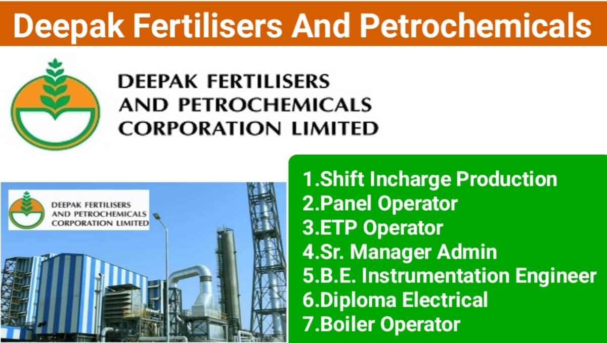 Deepak Fertilisers And Petrochemicals Corp Ltd Vacancy 2024