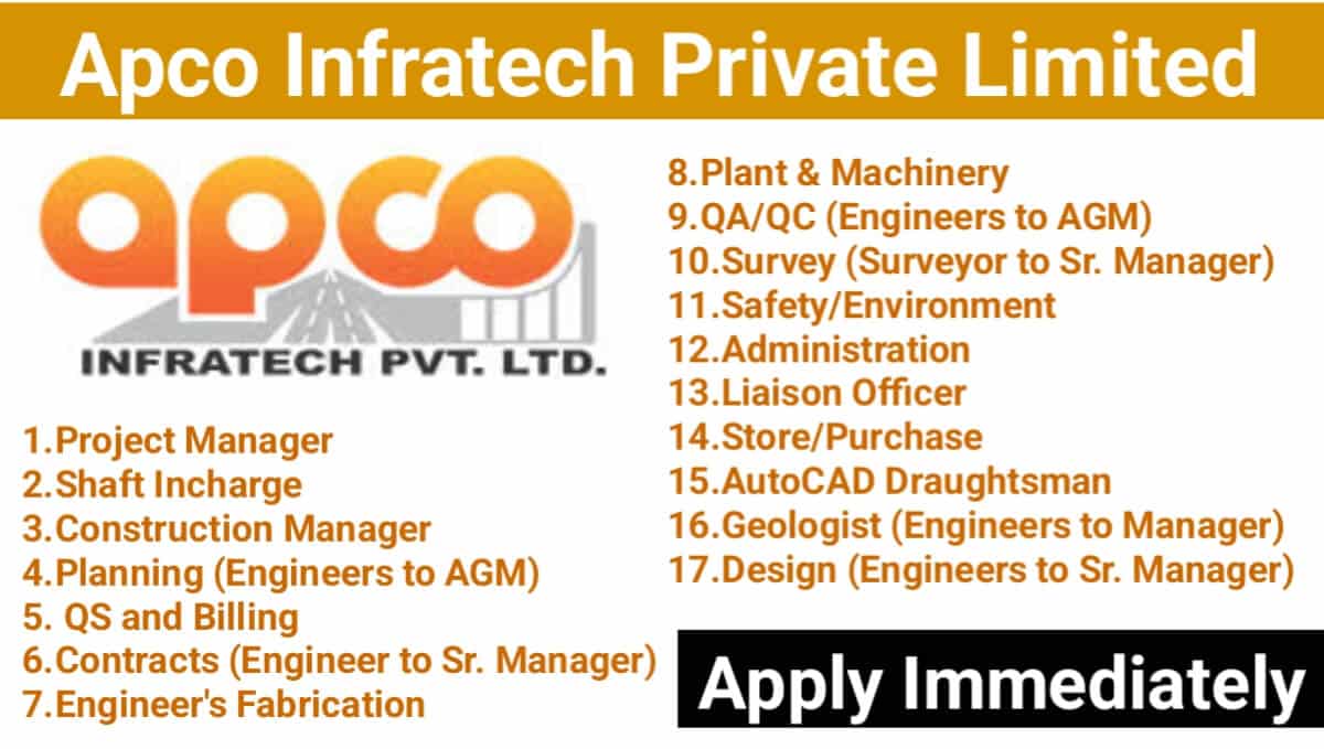Apco Infratech Pvt Ltd Vacancy 2024 | For Water Tunnel (TBM) Project at Mumbai | Construction Job | Apply Now