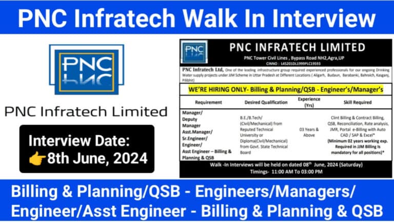 PNC Infratech Limited Walk In Interview 2024